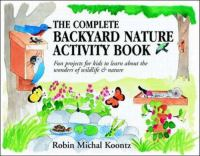 The_complete_backyard_nature_activity_book