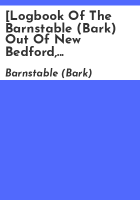 _Logbook_of_the_Barnstable__Bark__out_of_New_Bedford__MA__mastered_by_Leonard_B__Brownson__on_a_whaling_voyage_between_1860_and_1864_