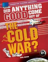 Did_anything_good_come_out_of_the_Cold_War_