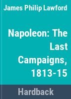 Napoleon___the_last_campaigns__1813-15