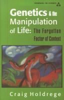 Genetics_and_the_manipulation_of_life