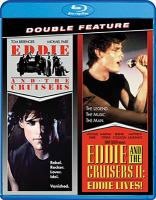 Eddie_and_the_Cruisers___Eddie_and_the_Cruisers_II___Eddie_lives_