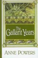 The_gallant_years