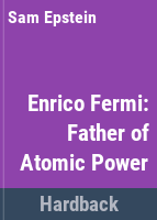 Enrico_Fermi__father_of_atomic_power