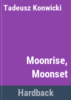 Moonrise__Moonset