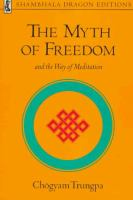 The_myth_of_freedom_and_the_way_of_meditation