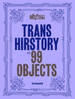 Trans_hirstory_in_99_objects