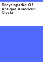 Encyclopedia_of_antique_American_clocks