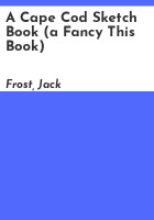 A_Cape_Cod_sketch_book__a_Fancy_this_book_
