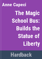 The_magic_school_bus_builds_the_Statue_of_Liberty