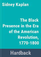 The_Black_presence_in_the_era_of_the_American_Revolution__1770-1800