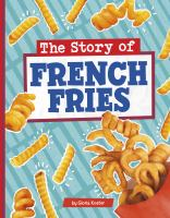 The_story_of_french_fries