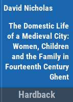 The_domestic_life_of_a_medieval_city