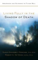 Living_fully_in_the_shadow_of_death