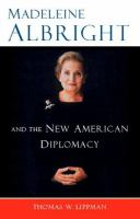 Madeleine_Albright_and_the_new_American_diplomacy