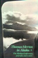 Thomas_Merton_in_Alaska