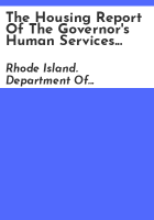 The_housing_report_of_the_Governor_s_Human_Services_Advisory_Council