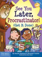 See_you_later__procrastinator_