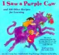 I_saw_a_purple_cow__and_100_other_recipes_for_learning