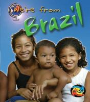 We_re_from_Brazil