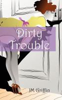 Dirty_trouble