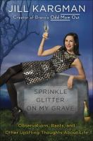 Sprinkle_glitter_on_my_grave