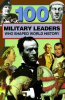 100_military_leaders_who_shaped_world_history