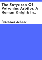 The_Satyricon_of_Petronius_Arbiter__a_Roman_knight
