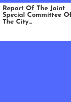 Report_of_the_joint_special_committee_of_the_city_council