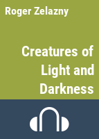 Creatures_of_light_and_darkness