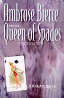 Ambrose_Bierce_and_the_queen_of_spades