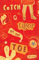 Catch_a_tiger_by_the_toe