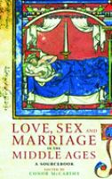 Love__sex_and_marriage_in_the_Middle_Ages
