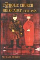 The_Catholic_Church_and_the_Holocaust__1930-1965