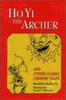 Ho_Yi_the_archer_and_other_classic_Chinese_tales