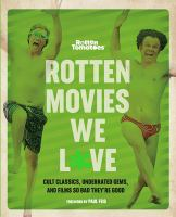 Rotten_movies_we_love