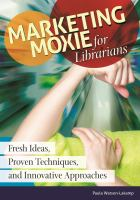 Marketing_moxie_for_librarians