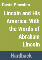 Lincoln_and_his_America_1809-1865