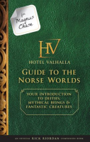 For_Magnus_Chase__Hotel_Valhalla_Guide_to_the_Norse_Worlds