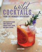 Wild_cocktails_from_the_Midnight_Apothecary