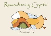 Remembering_Crystal