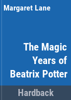 The_magic_years_of_Beatrix_Potter