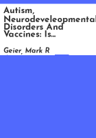Autism__neurodeveleopmental_disorders_and_vaccines