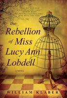 The_rebellion_of_Miss_Lucy_Ann_Lobdell