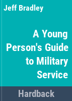 A_young_person_s_guide_to_military_service