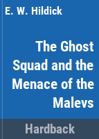 The_Ghost_Squad_and_the_menace_of_the_Malevs