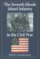 The_Seventh_Rhode_Island_Infantry_in_the_Civil_War