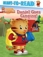 Daniel_Goes_Camping___Ready-to-Read_Pre-Level_1