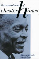 The_several_lives_of_Chester_Himes