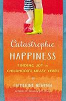 Catastrophic_happiness
